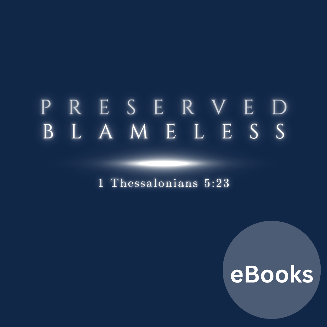 Digital Preserved Blameless Bible Study - eBook Study Guide, Companion eBook & Digital access to Teaching Videos - Digital Editions